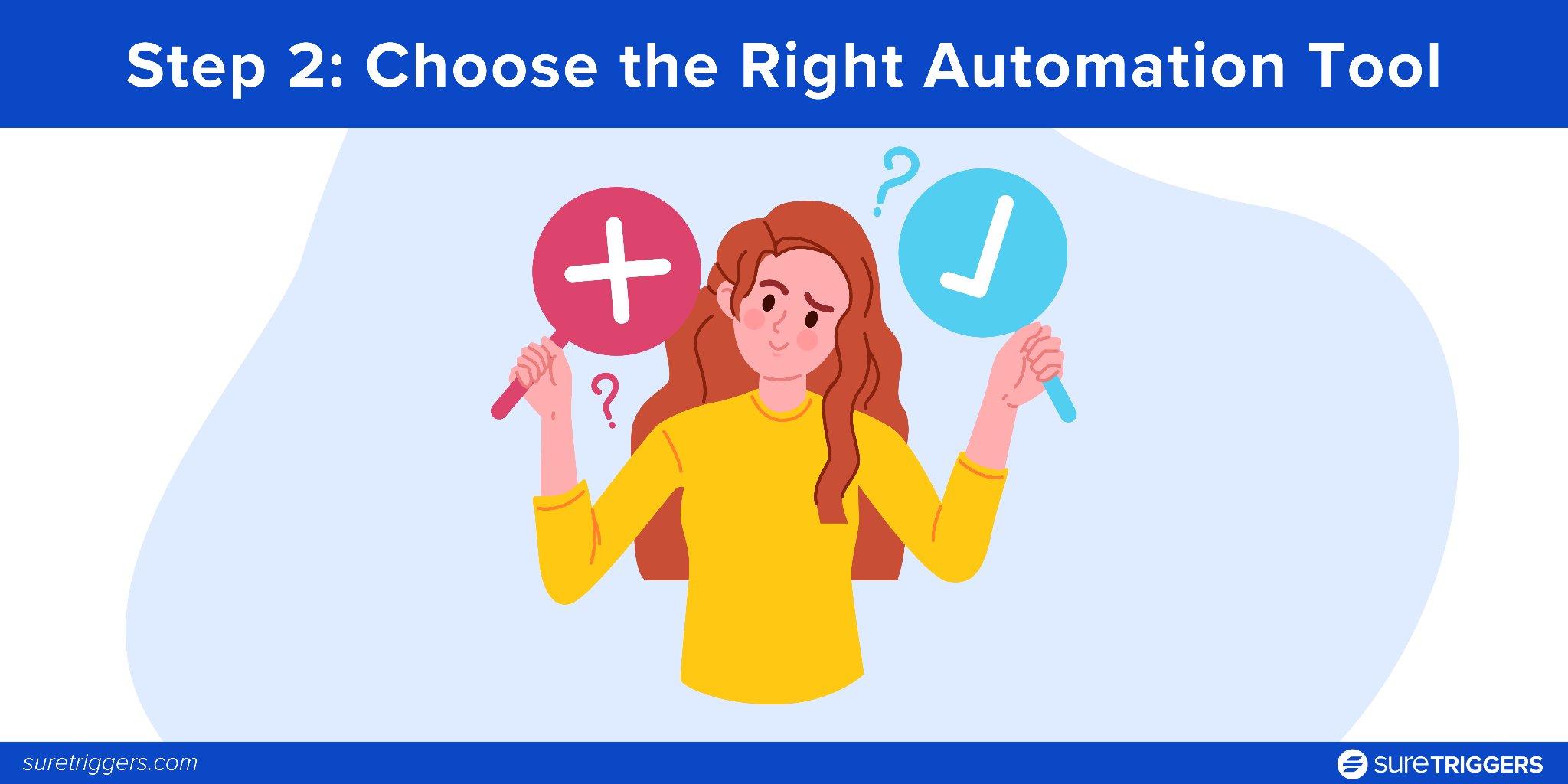 Step 2: Choose the Right Automation Tool