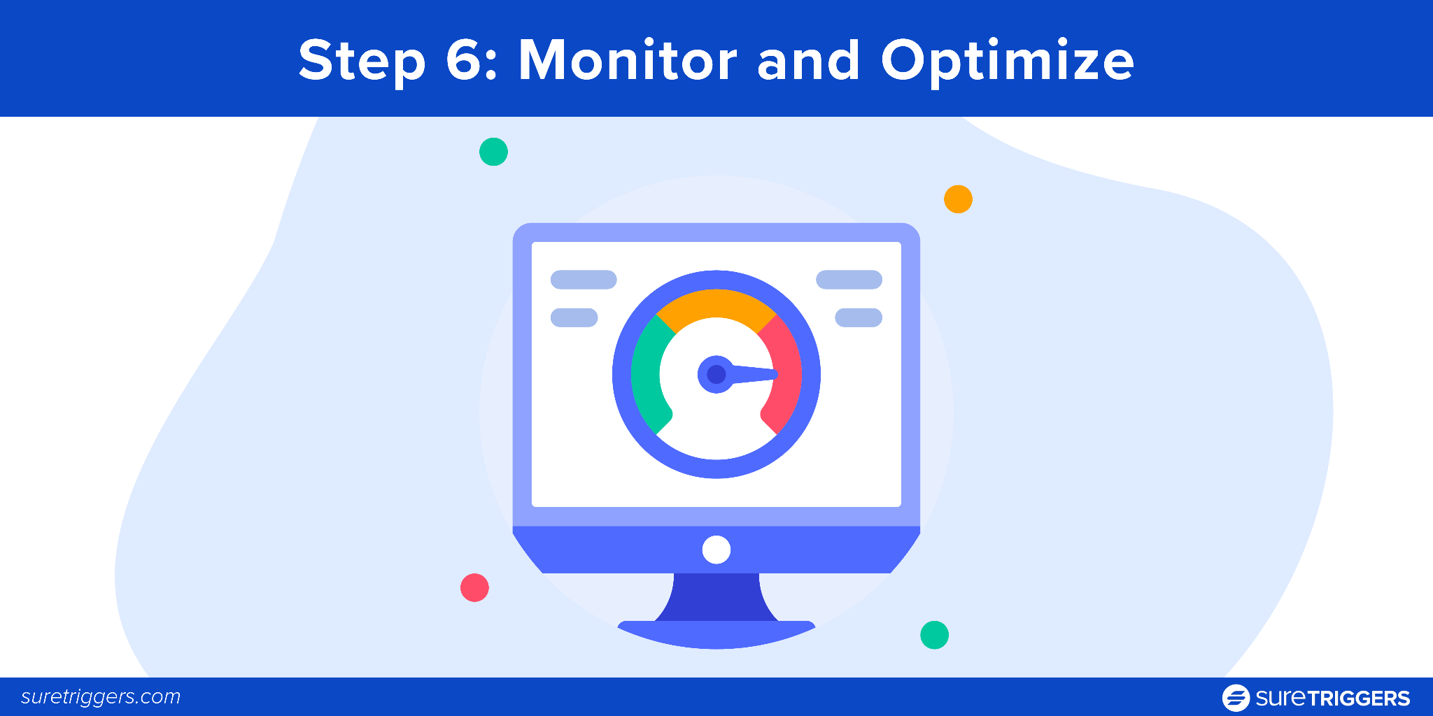 Step 6: Monitor and Optimize
