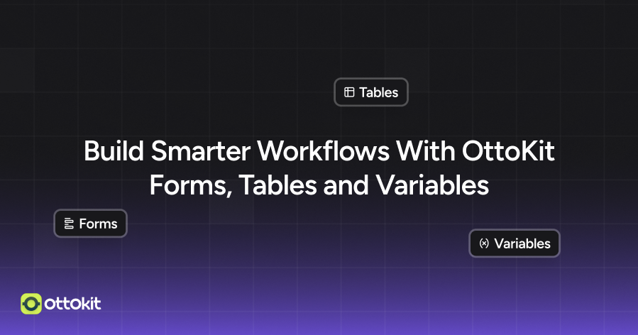 ottokit forms, tables and variables