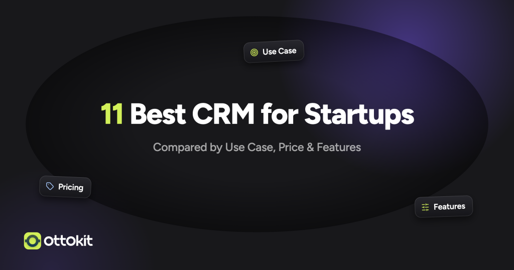 11 best crm for startups ottokit
